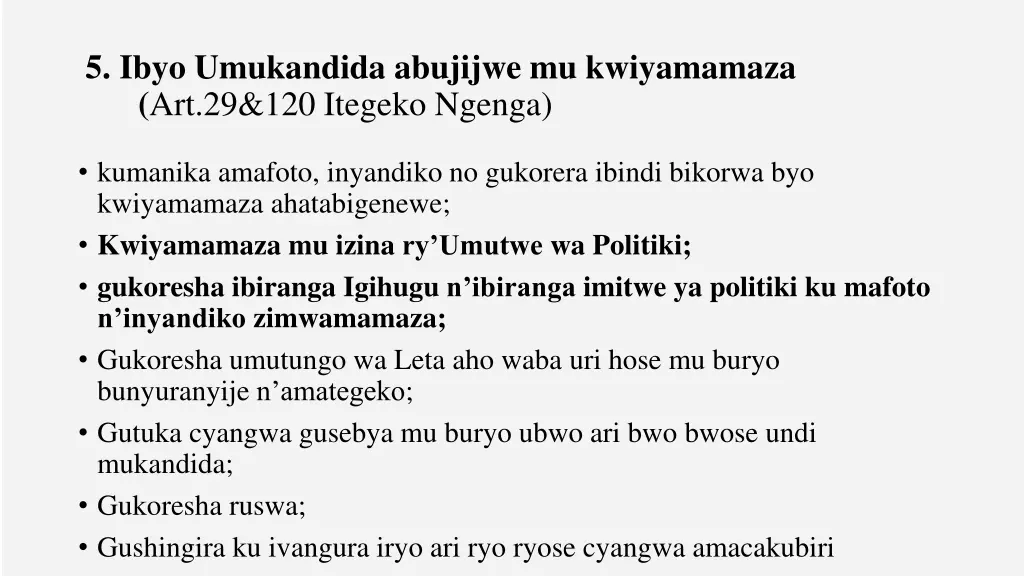 5 ibyo umukandida abujijwe mu kwiyamamaza