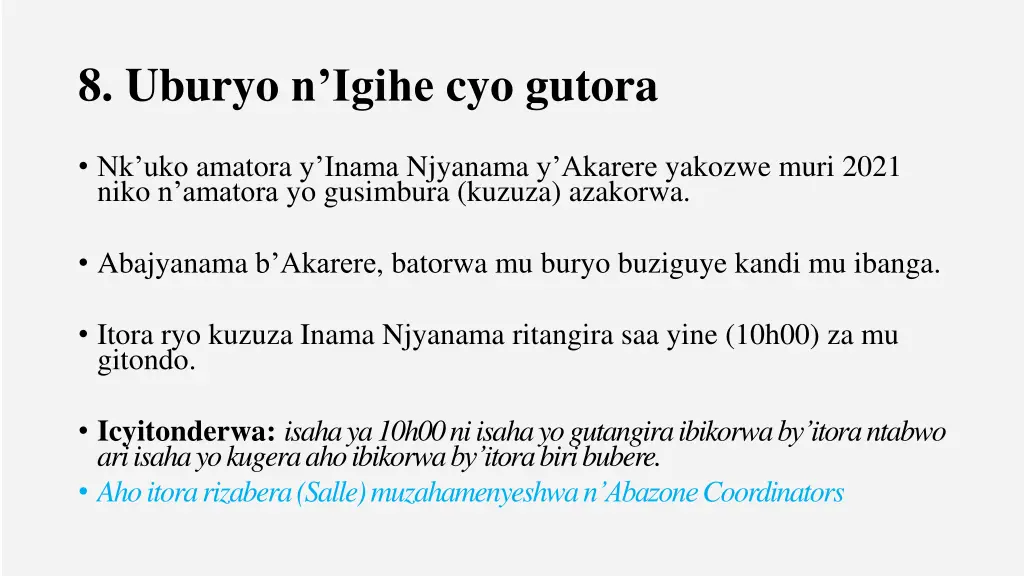 8 uburyo n igihe cyo gutora