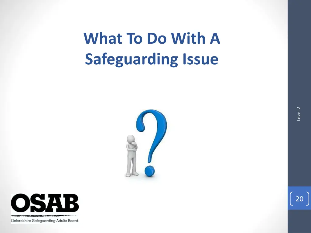 what to do with a safeguarding issue