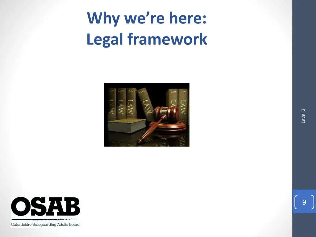 why we re here legal framework