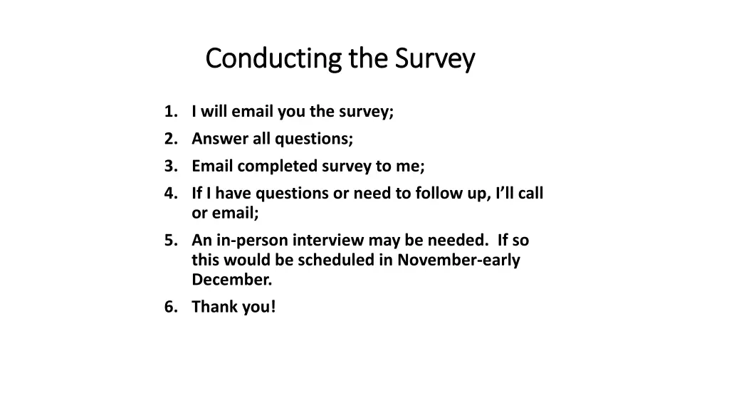 conducting the survey conducting the survey