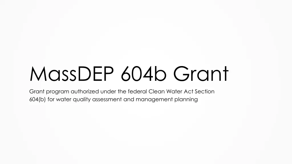 massdep 604b grant grant program authorized under