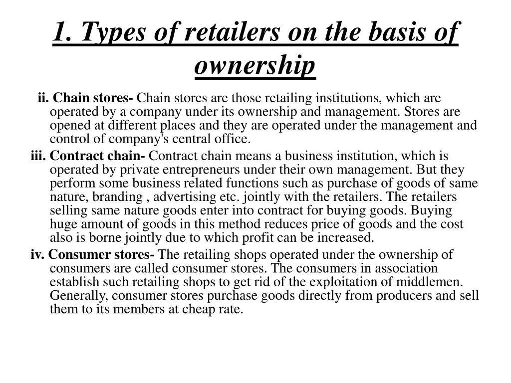 1 types of retailers on the basis of ownership