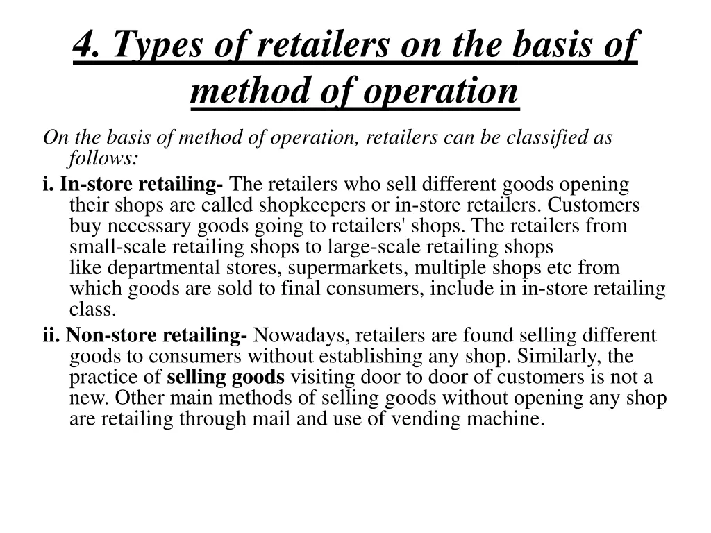 4 types of retailers on the basis of method
