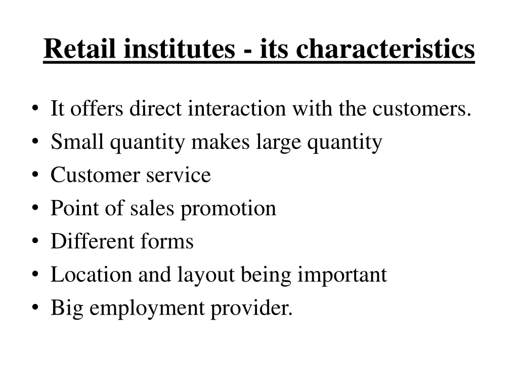 retail institutes its characteristics