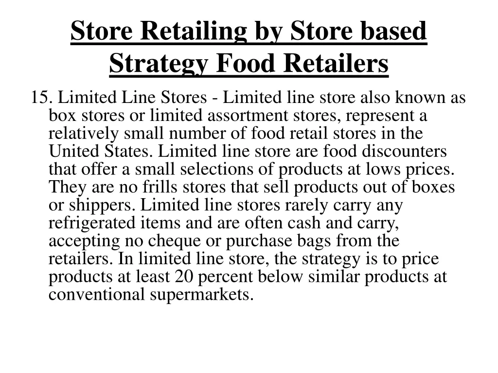 store retailing by store based strategy food