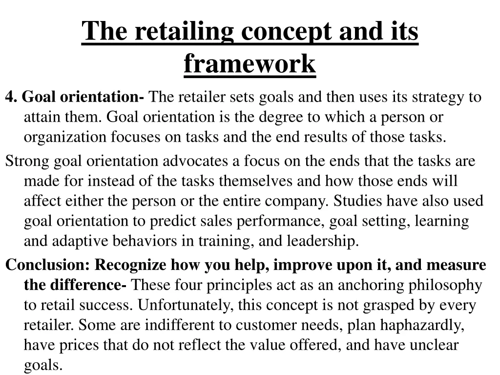 the retailing concept and its framework 4 goal
