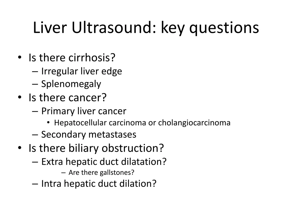 liver ultrasound key questions