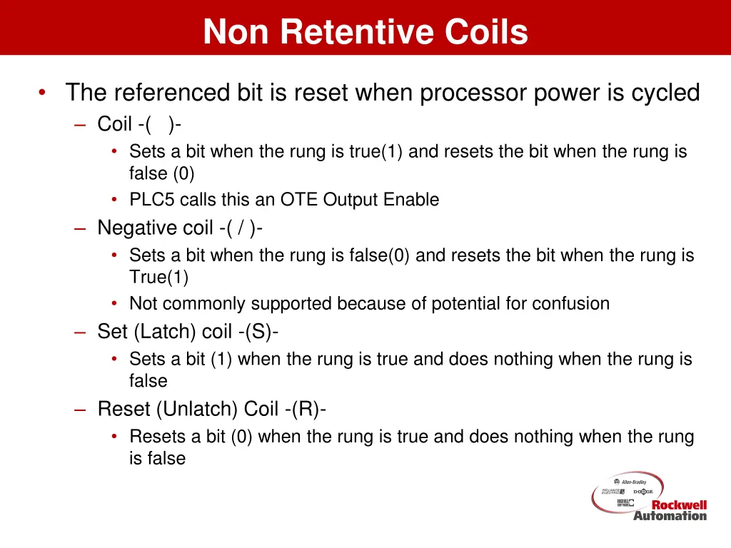 non retentive coils