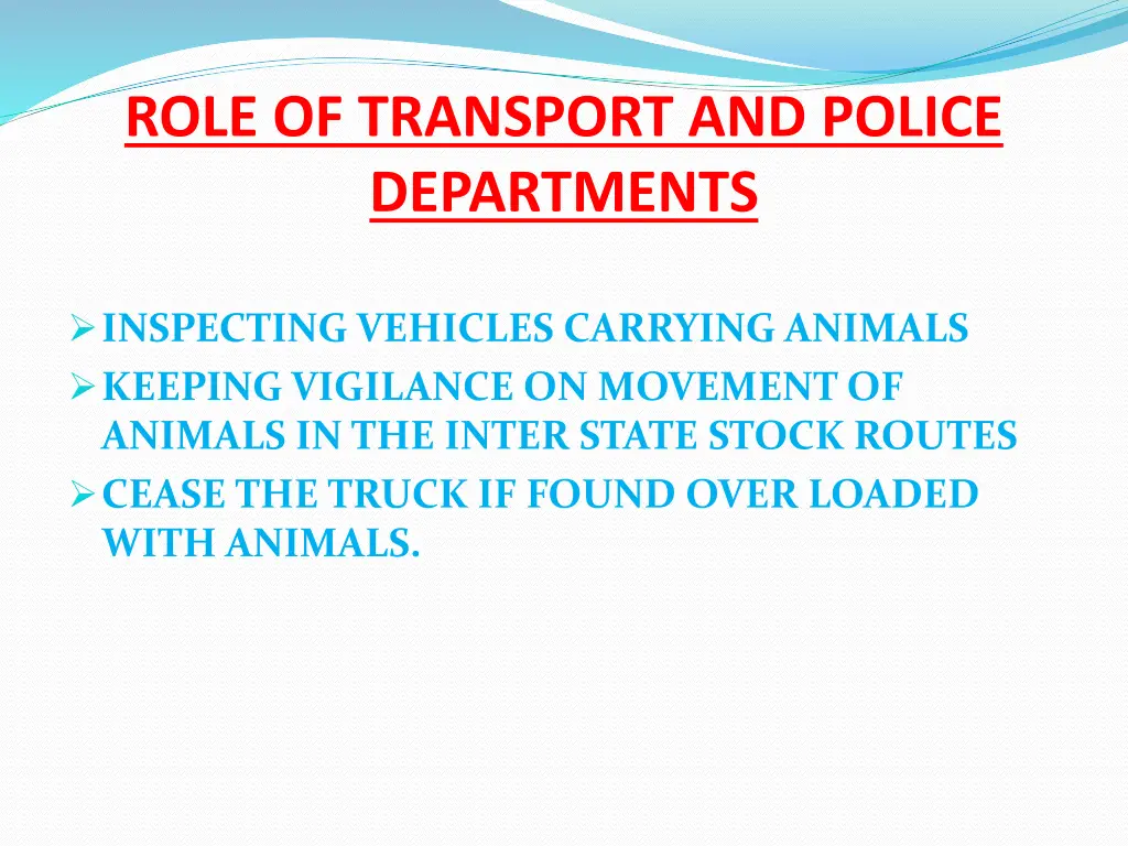 role of transport and police departments