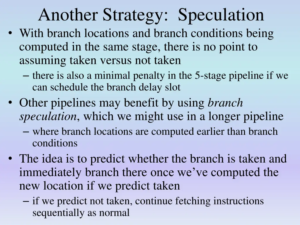 another strategy speculation with branch