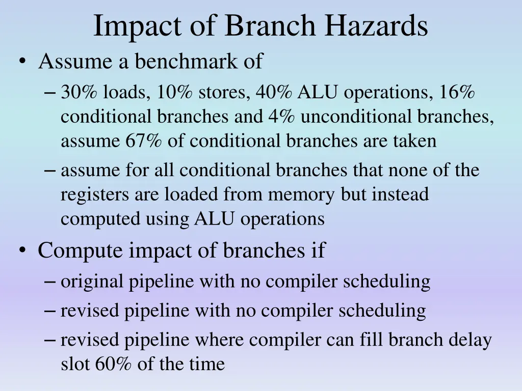 impact of branch hazards assume a benchmark