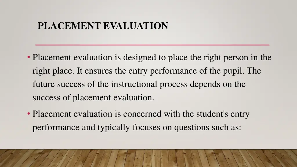 placement evaluation