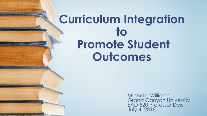 curriculum integration to promote student outcomes