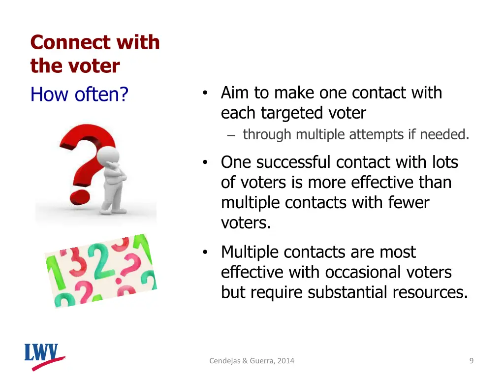 connect with the voter how often