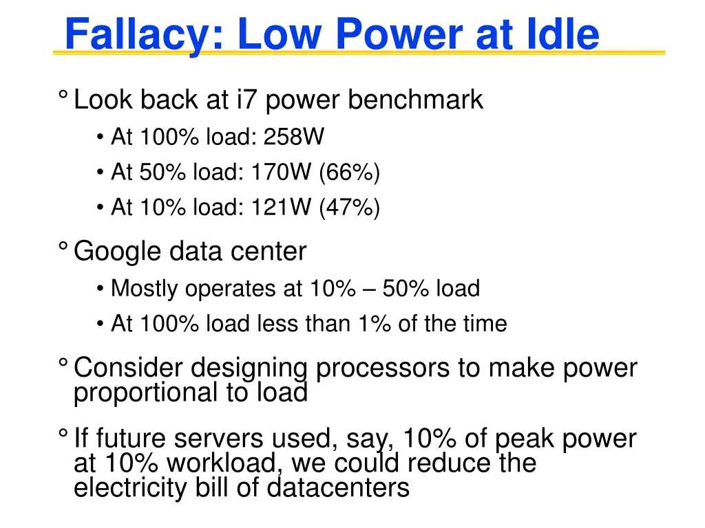 fallacy low power at idle