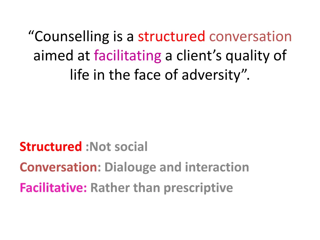 counselling is a structured conversation aimed