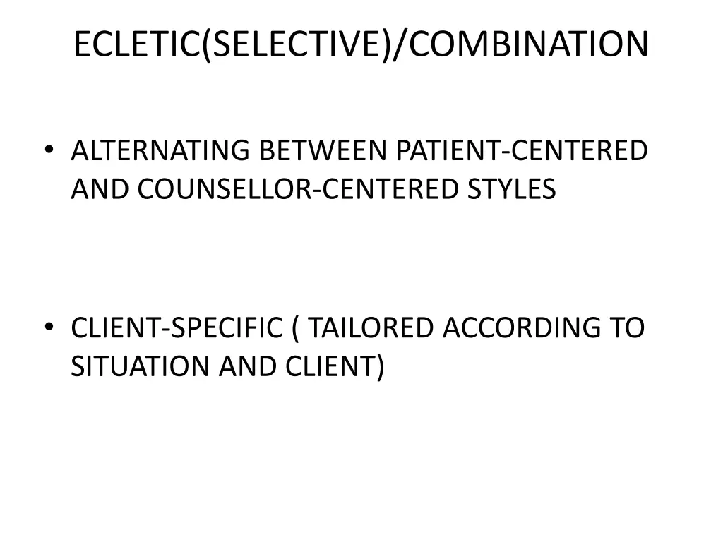 ecletic selective combination