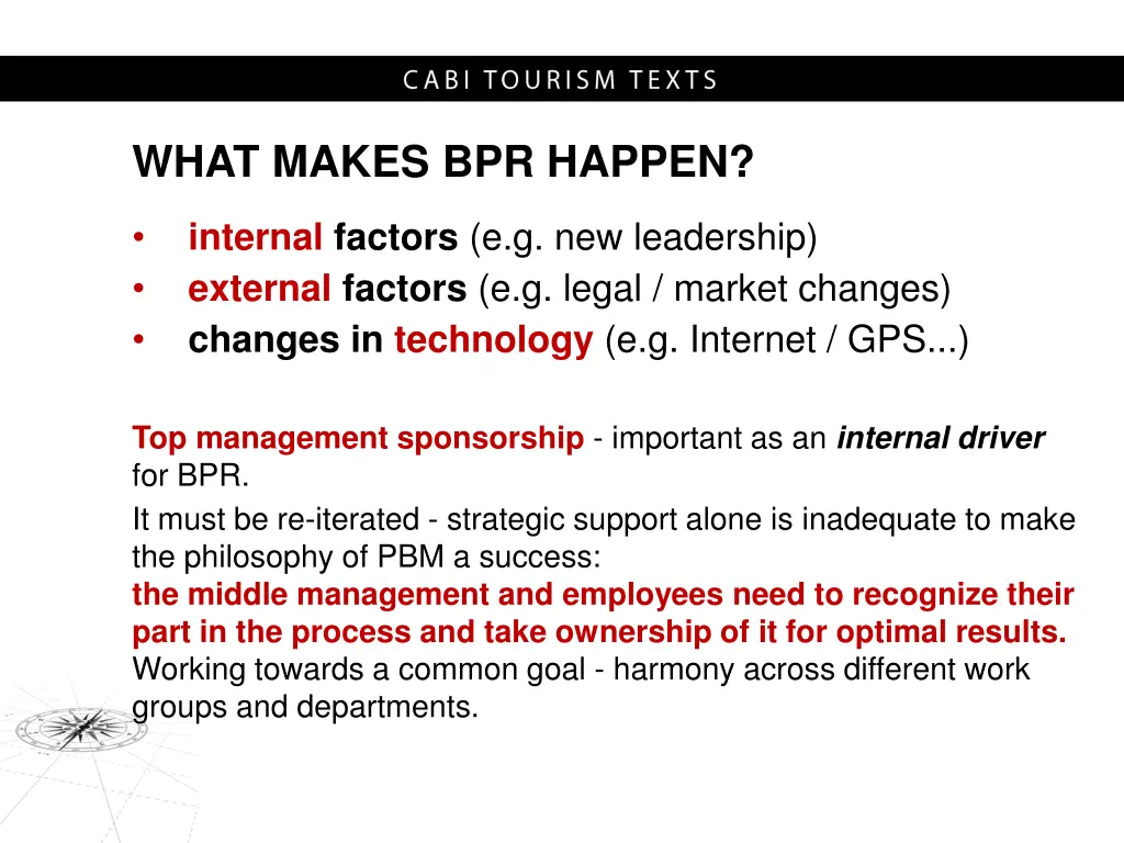 what makes bpr happen