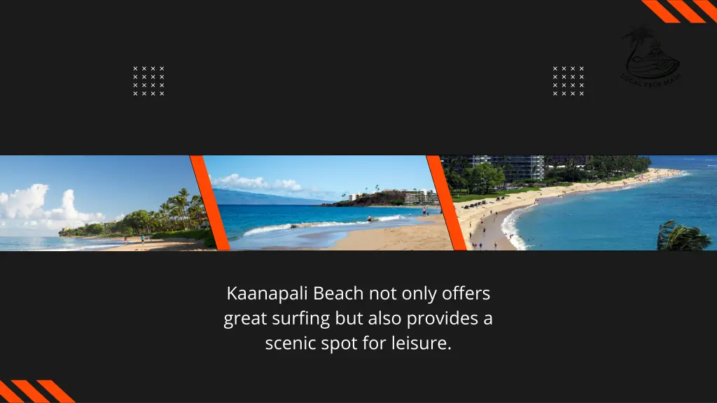kaanapali beach not only offers great surfing