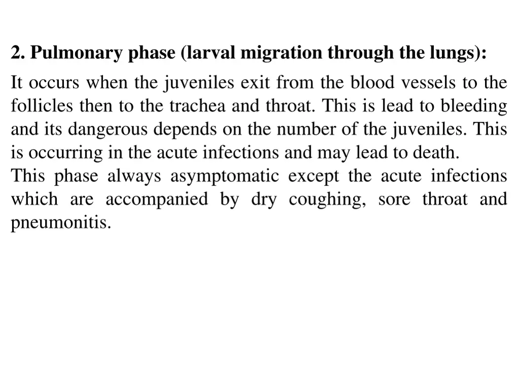 2 pulmonary phase larval migration through