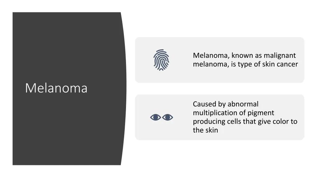 melanoma known as malignant melanoma is type