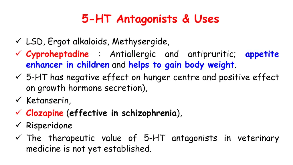 5 ht antagonists uses