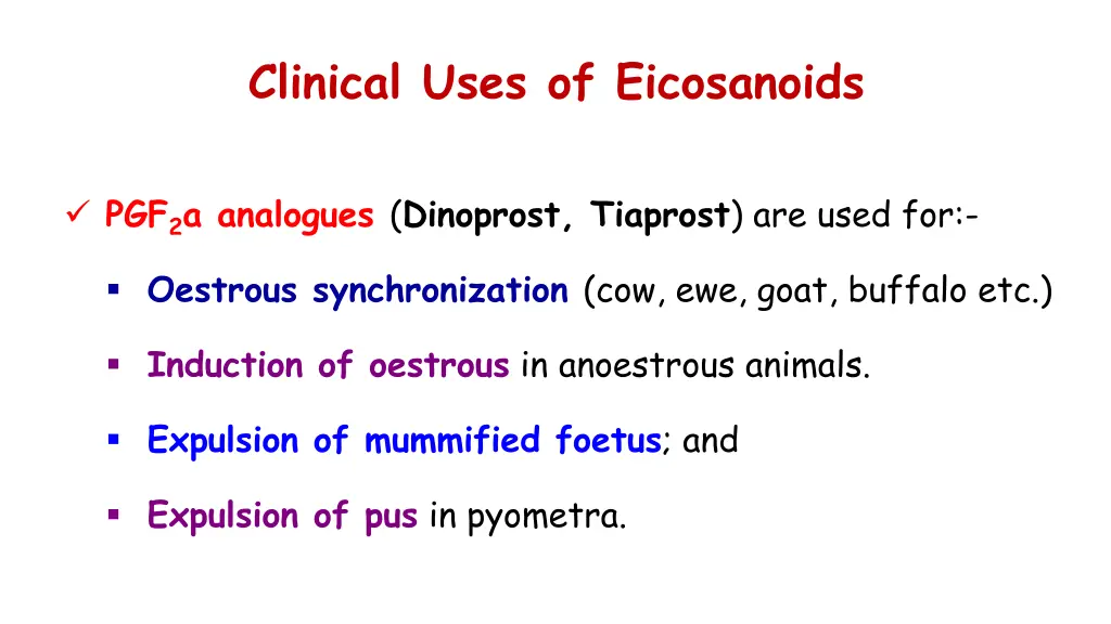 clinical uses of eicosanoids