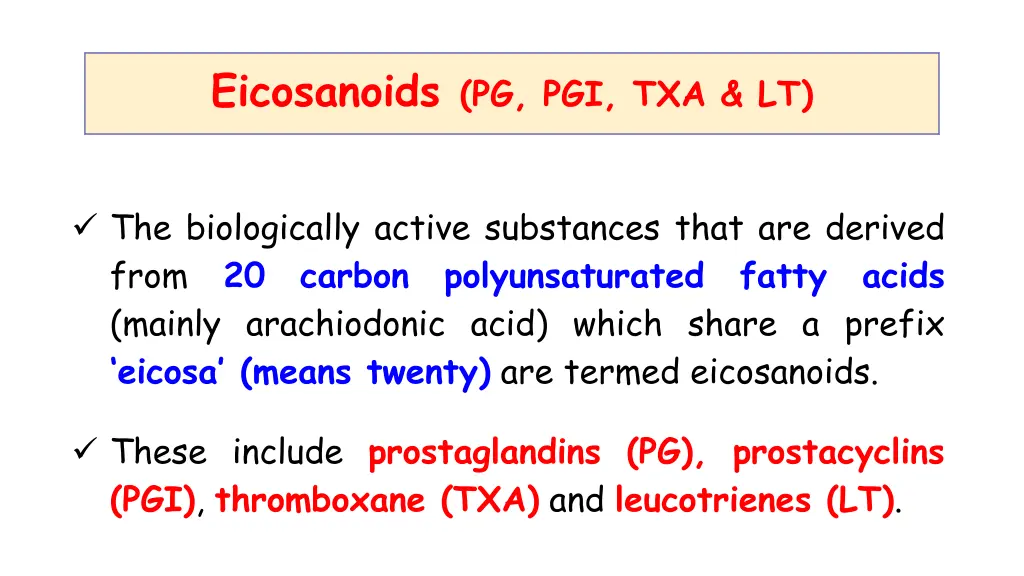 eicosanoids pg pgi txa lt