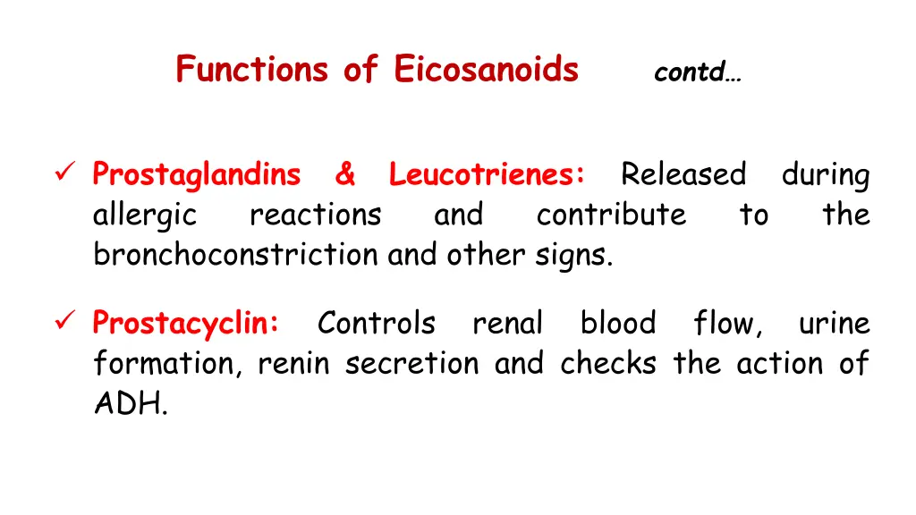 functions of eicosanoids contd