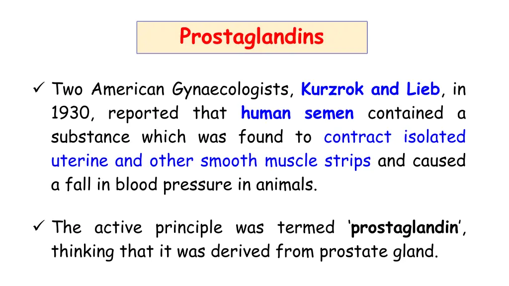 prostaglandins