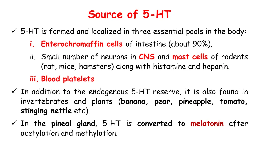 source of 5 ht