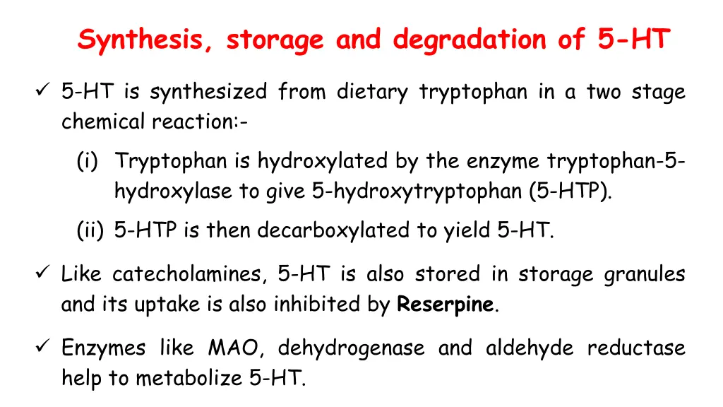 synthesis storage and degradation of 5 ht