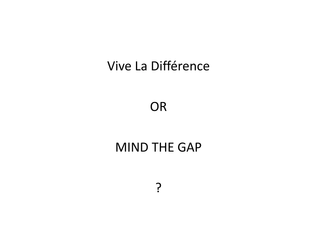 vive la diff rence