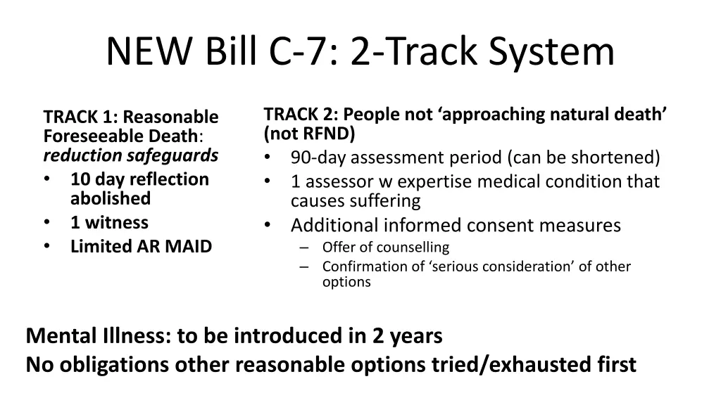 new bill c 7 2 track system