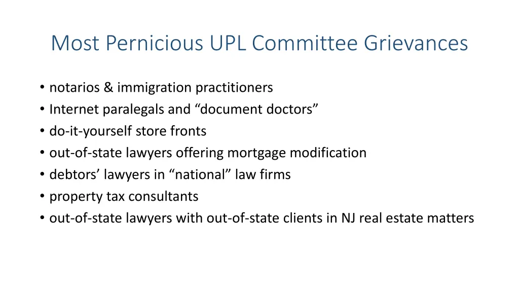 most pernicious upl committee grievances