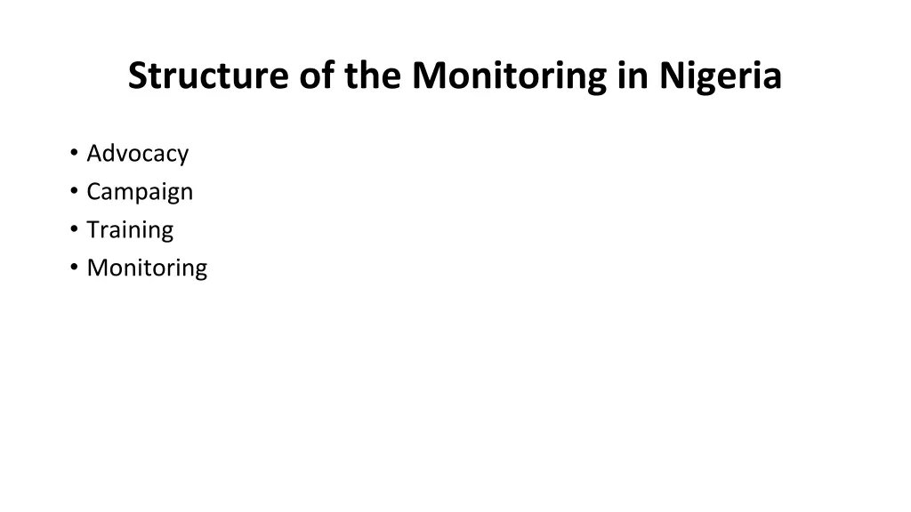 structure of the monitoring in nigeria