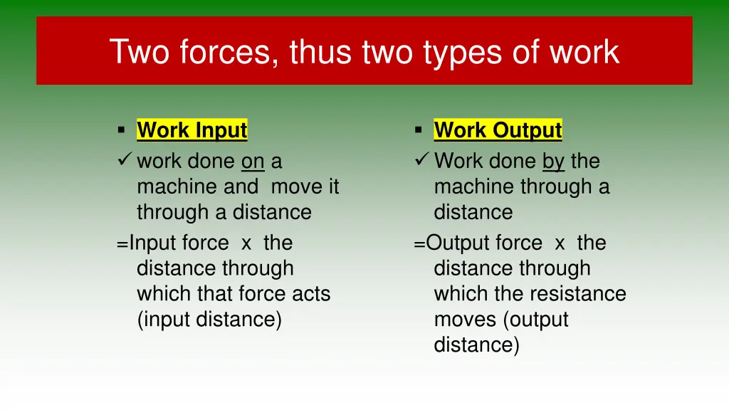 two forces thus two types of work