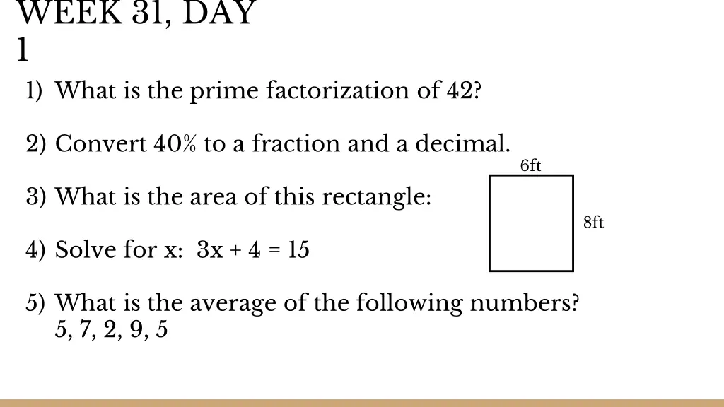 week 31 day 1 1 what is the prime factorization