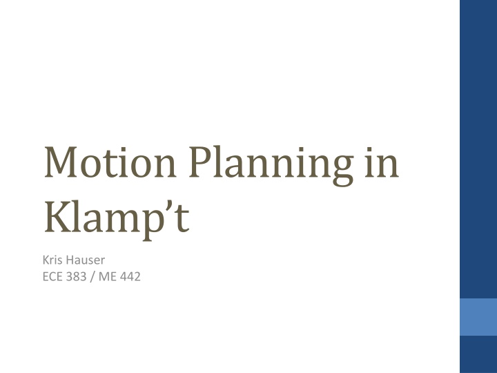 motion planning in klamp t