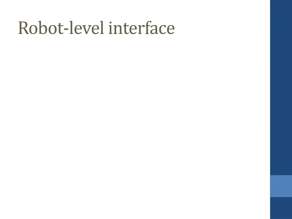 robot level interface