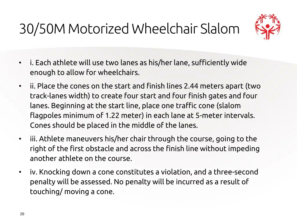 30 50m motorized wheelchair slalom