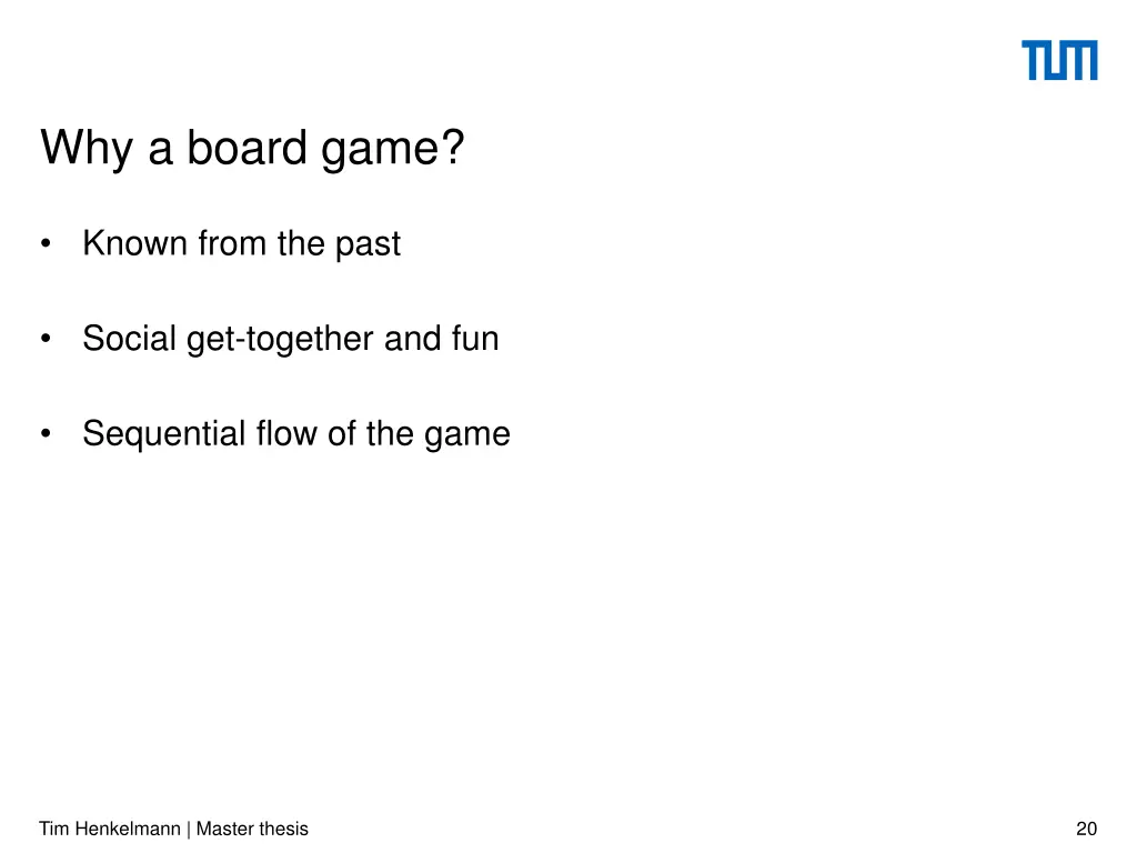 why a board game 2