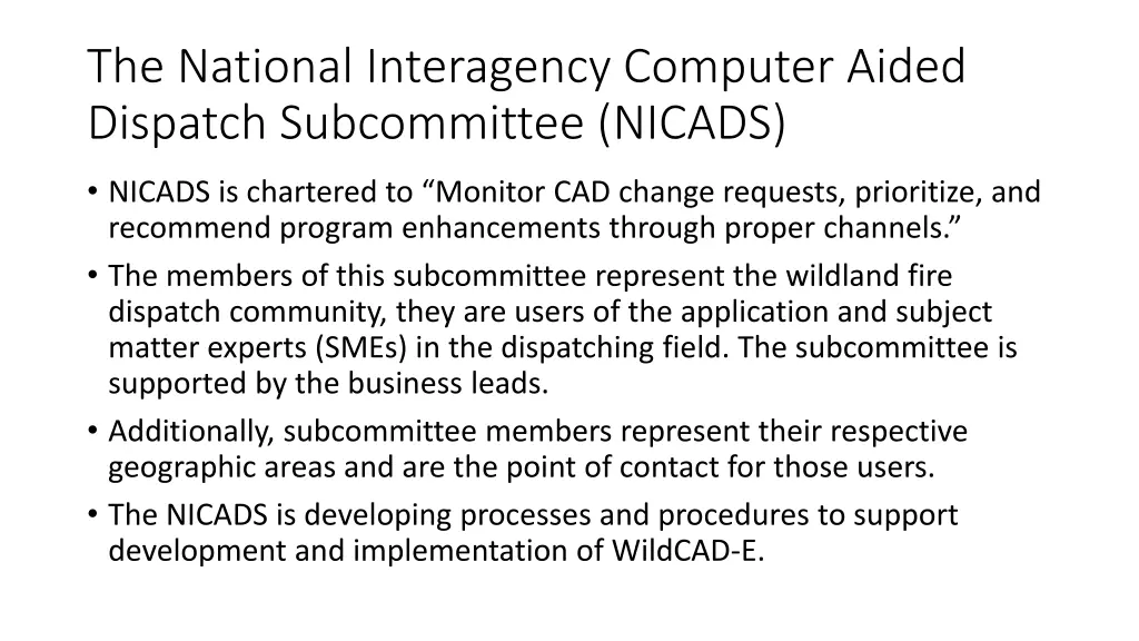 the national interagency computer aided dispatch