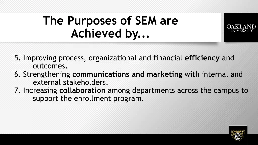 the purposes of sem are achieved by 1