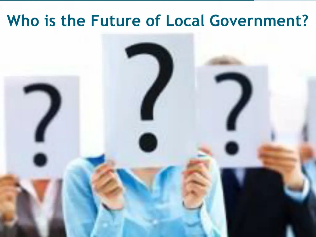 who is the future of local government