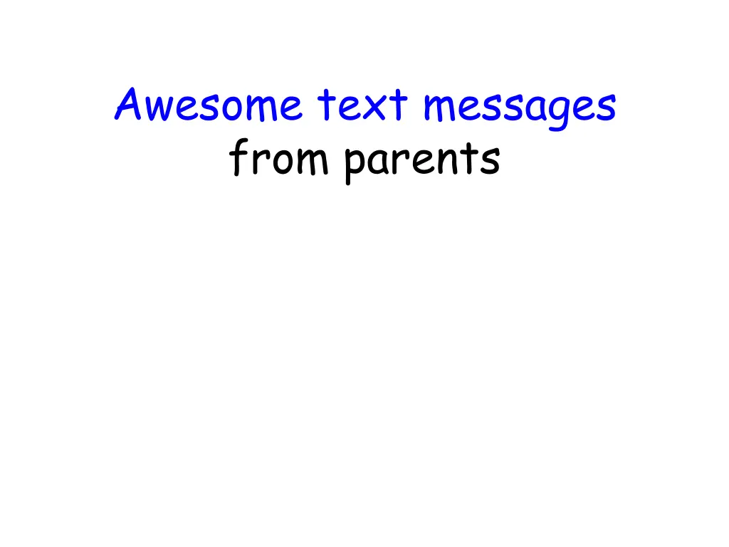 awesome text messages from parents