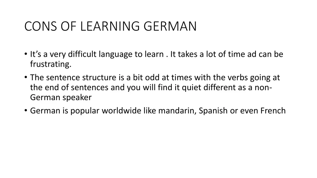 cons of learning german