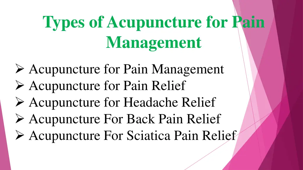 types of acupuncture for pain management