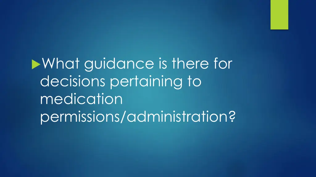 what guidance is there for decisions pertaining